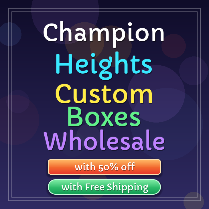 Champion Heights custom boxes