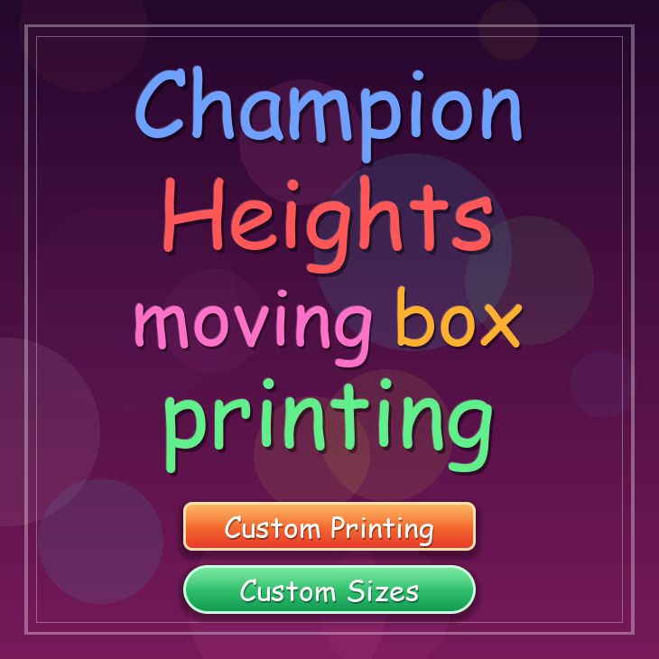 Champion Heights moving box printing
