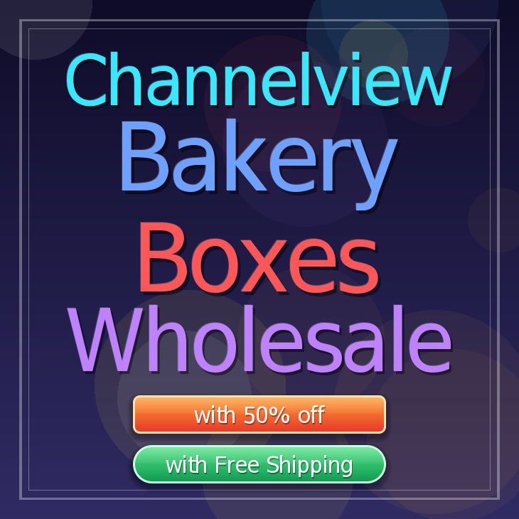 Channelview bakery boxes