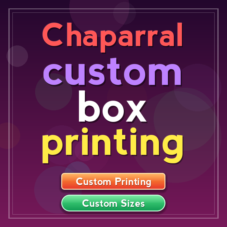 Chaparral custom box printing