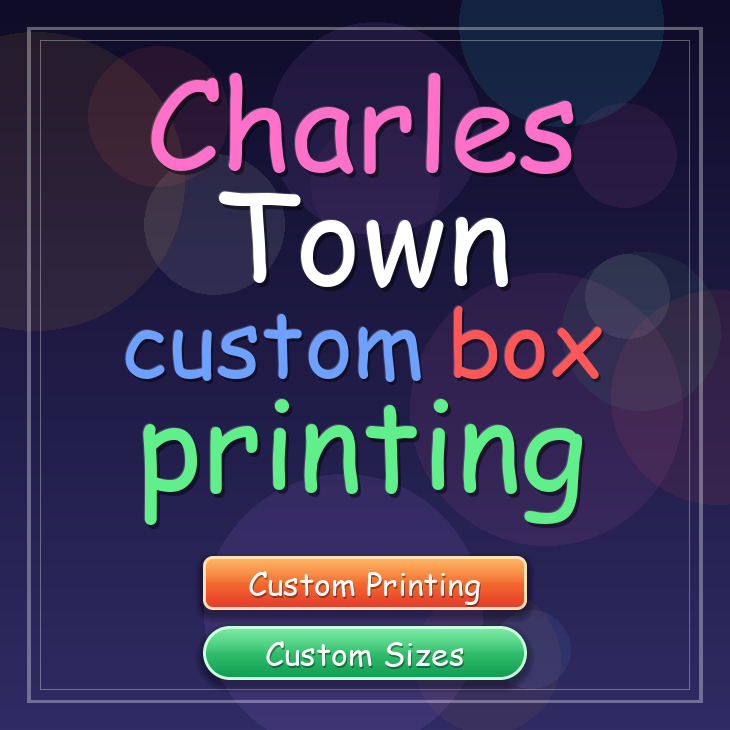 Charles Town custom box printing