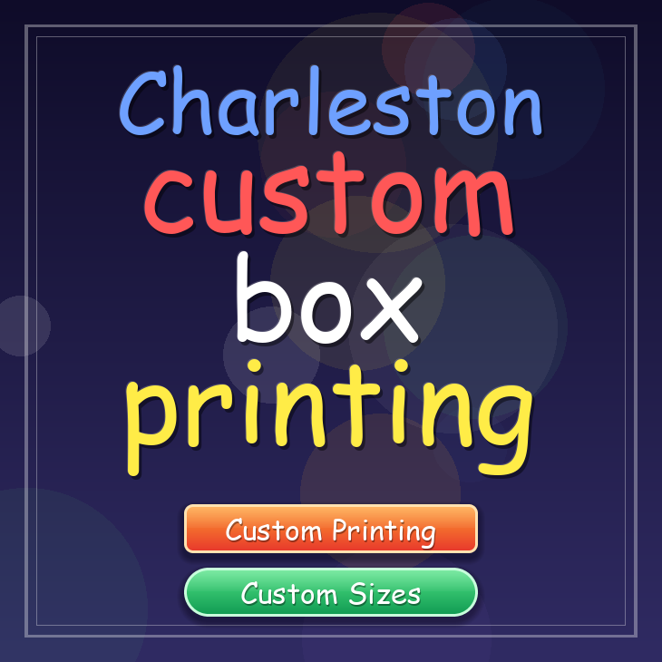 Charleston custom box printing