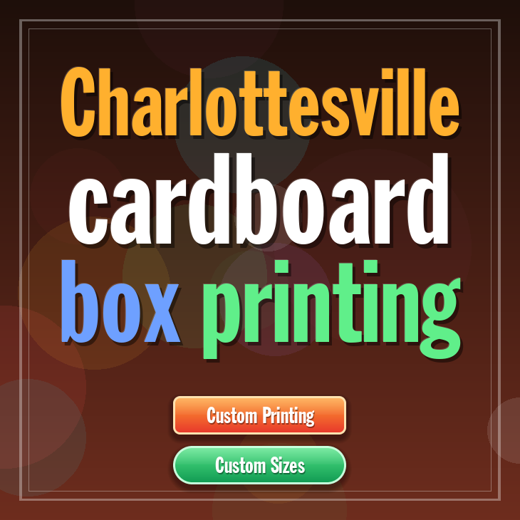 Charlottesville cardboard box printing