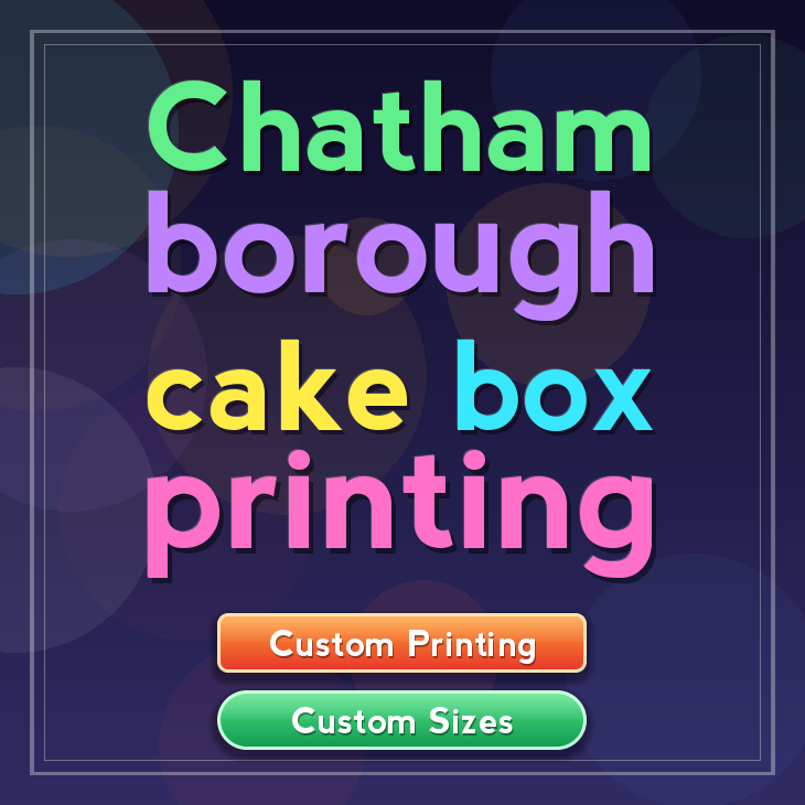 Chatham Borough cake box printing