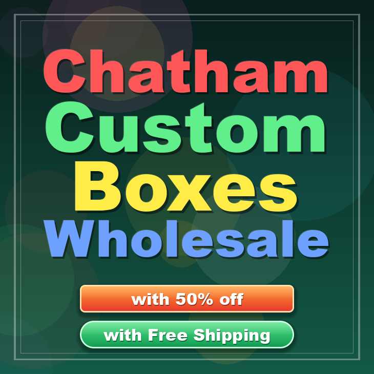 Chatham custom boxes