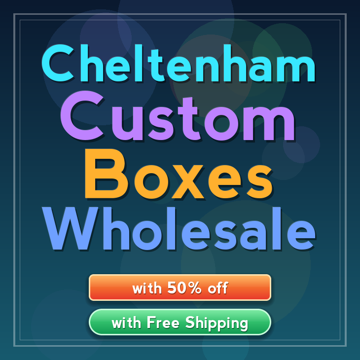 Cheltenham custom boxes