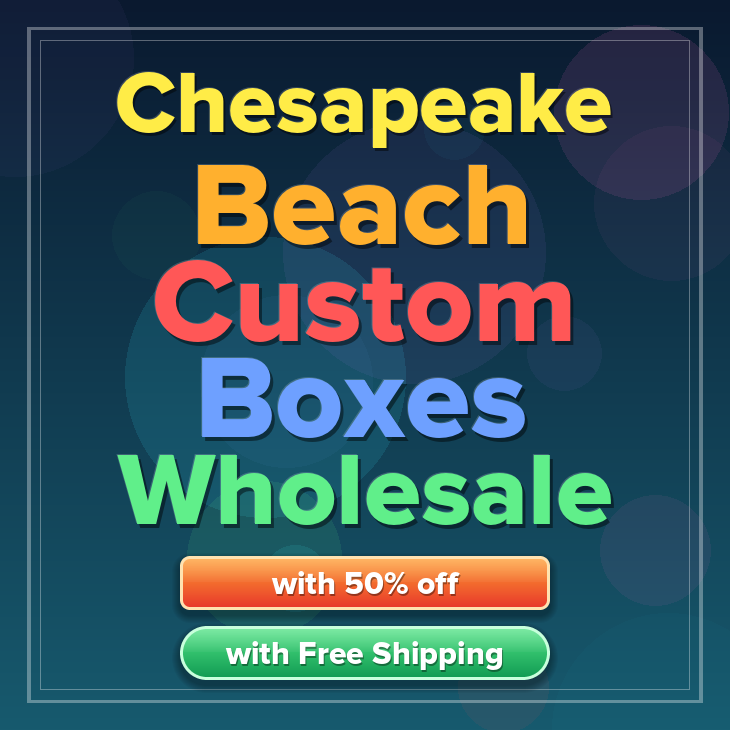 Chesapeake Beach custom boxes