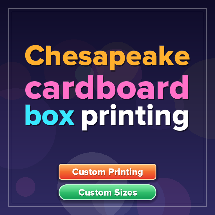 Chesapeake cardboard box printing