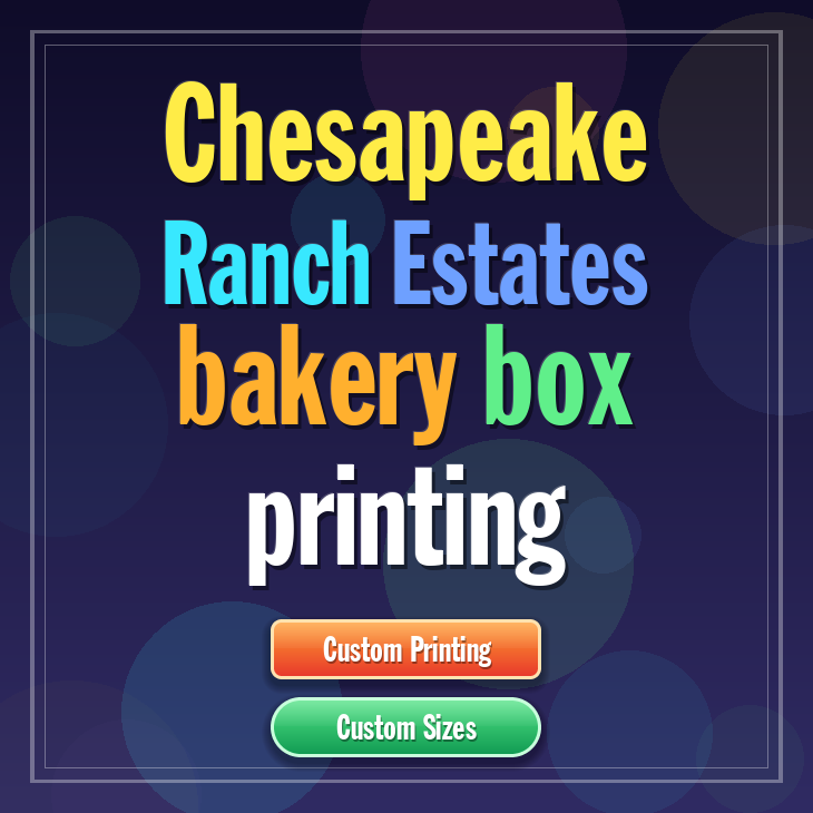 Chesapeake Ranch Estates bakery box printing