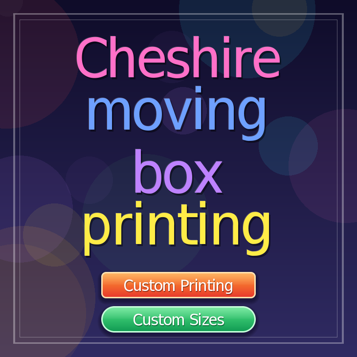 Cheshire moving box printing