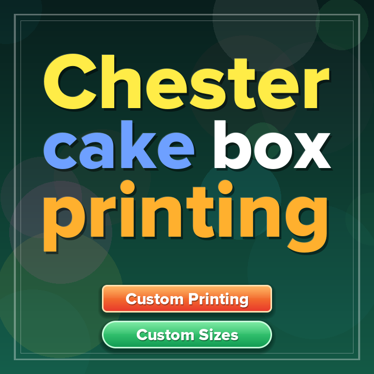 Chester cake box printing