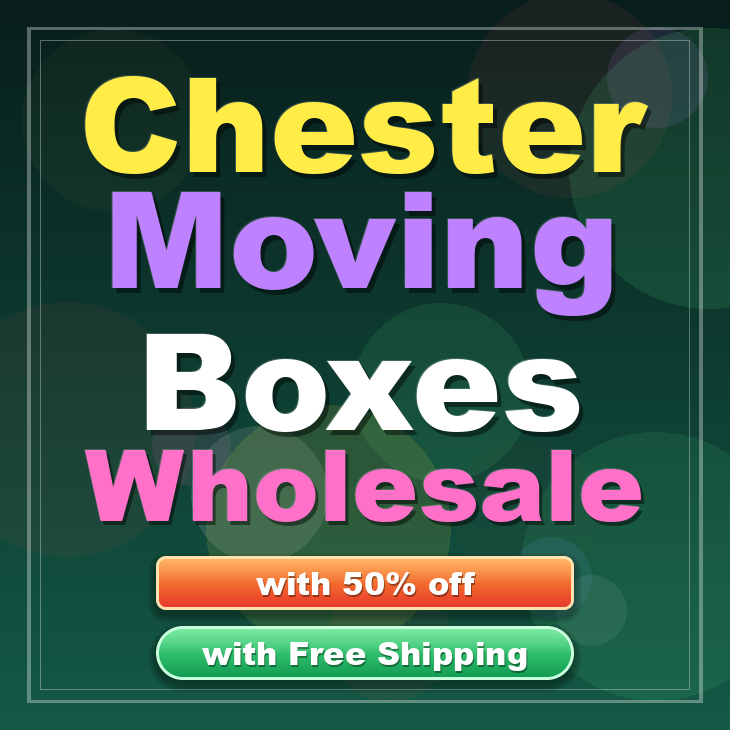 Chester moving boxes