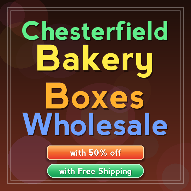 Chesterfield bakery boxes