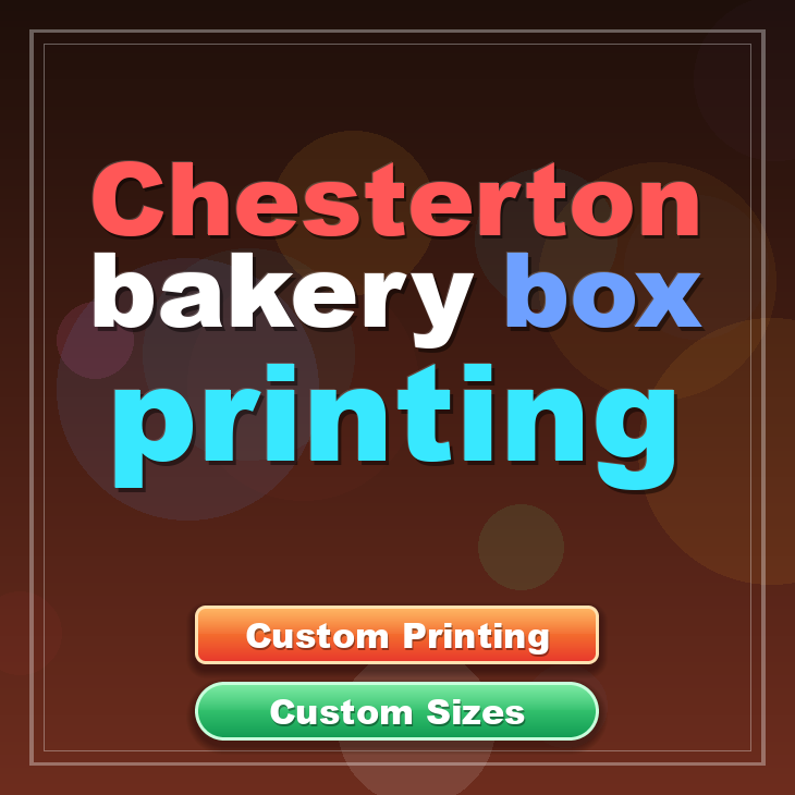 Chesterton bakery box printing