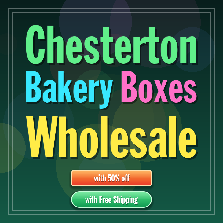 Chesterton bakery boxes
