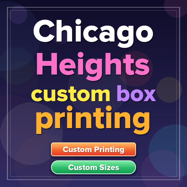 Chicago Heights custom box printing