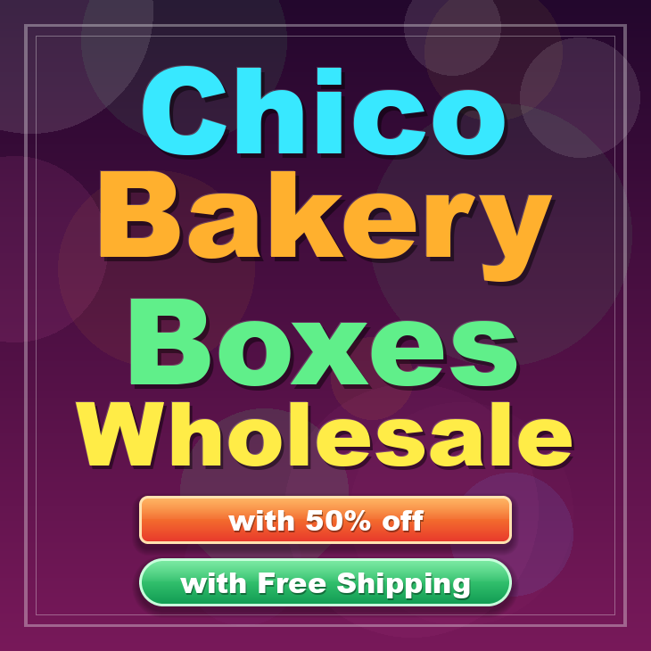 Chico bakery boxes