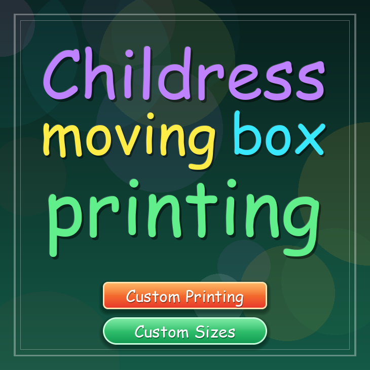 Childress moving box printing