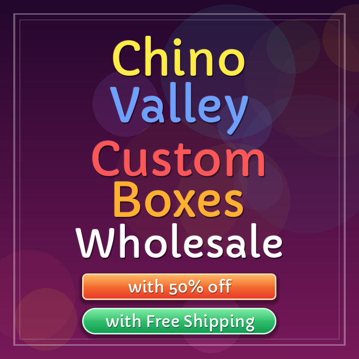 Chino Valley custom boxes
