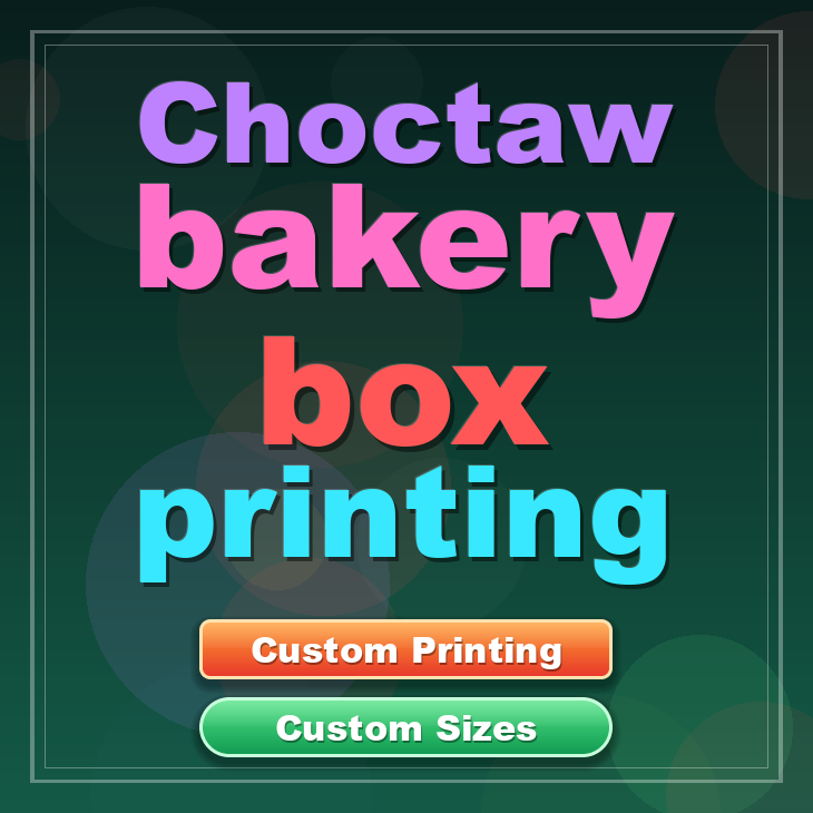 Choctaw bakery box printing