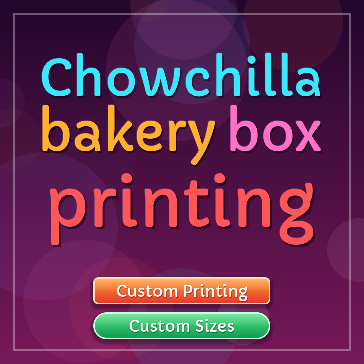 Chowchilla bakery box printing