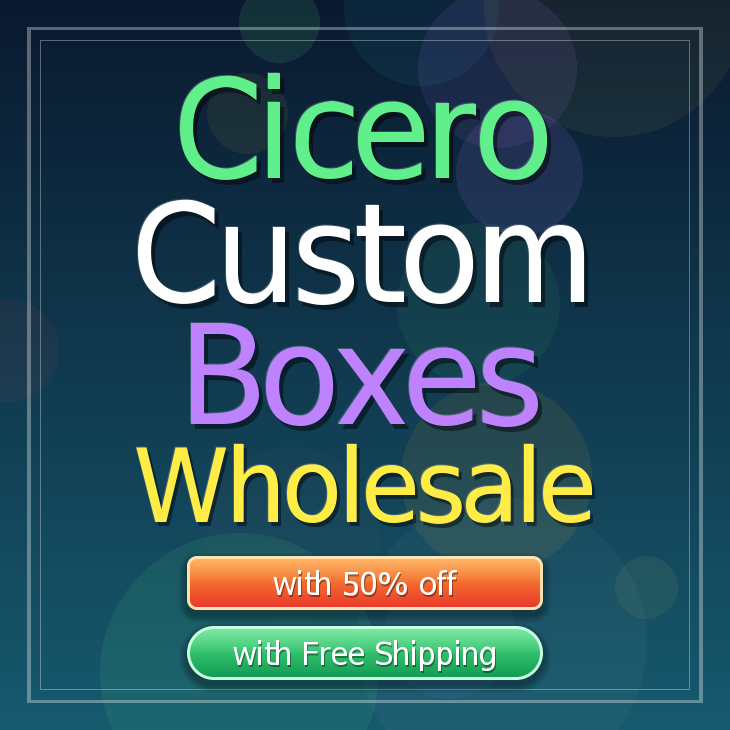 Cicero custom boxes