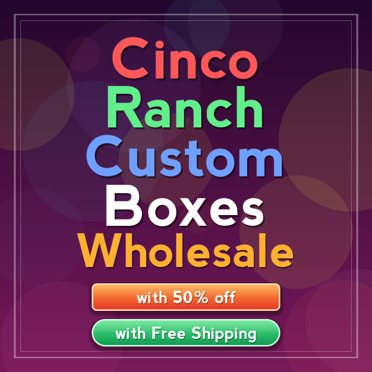 Cinco Ranch custom boxes