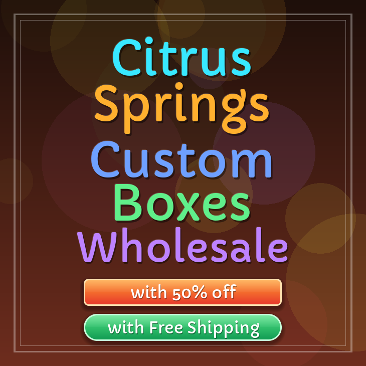 Citrus Springs custom boxes