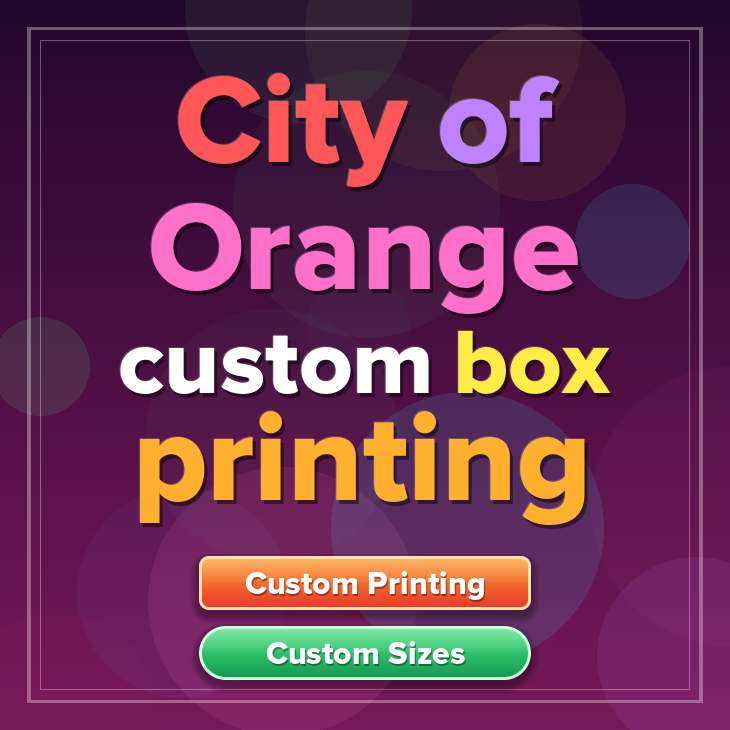 City of Orange custom box printing