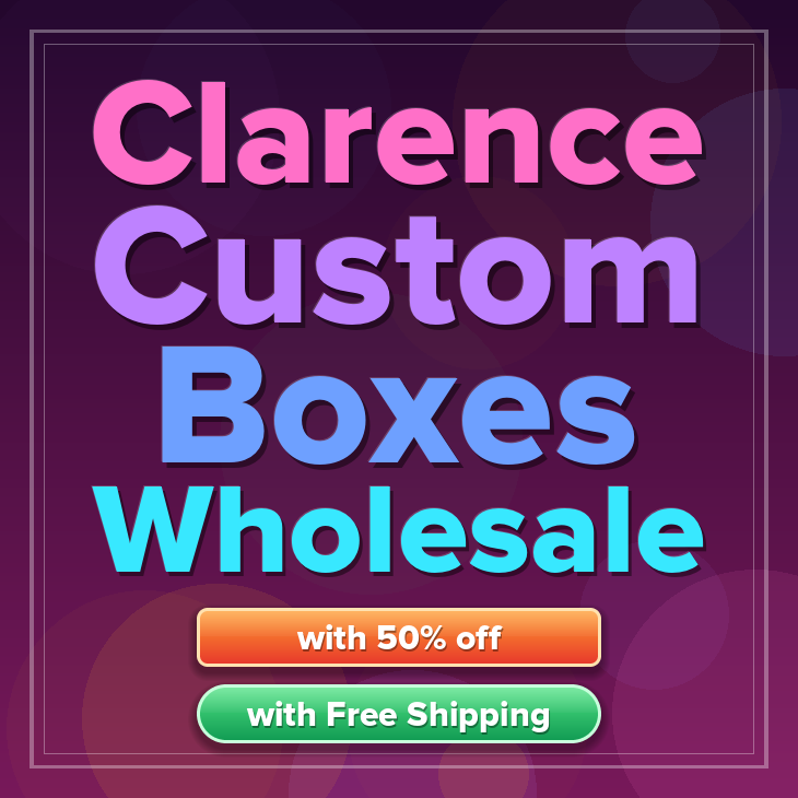 Clarence custom boxes