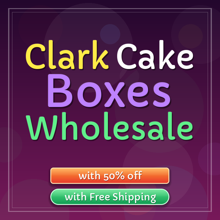 Clark cake boxes