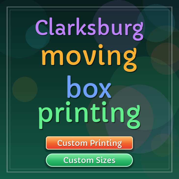 Clarksburg moving box printing