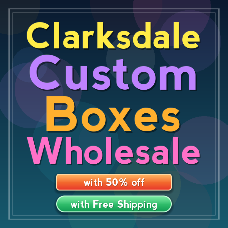 Clarksdale custom boxes