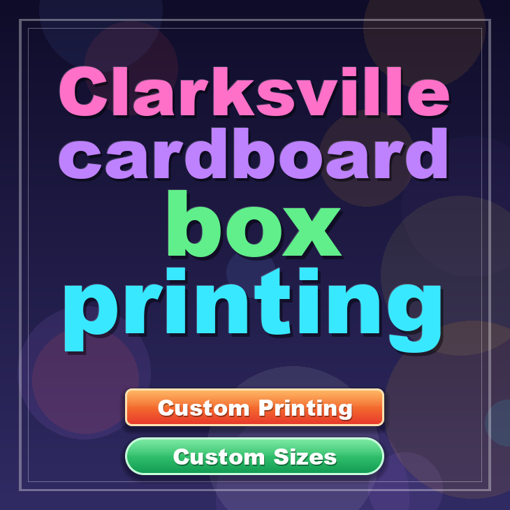 Clarksville cardboard box printing