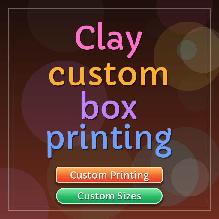 Clay custom box printing