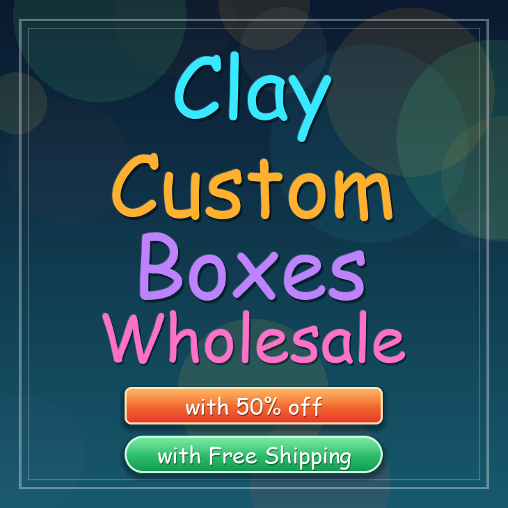 Clay custom boxes