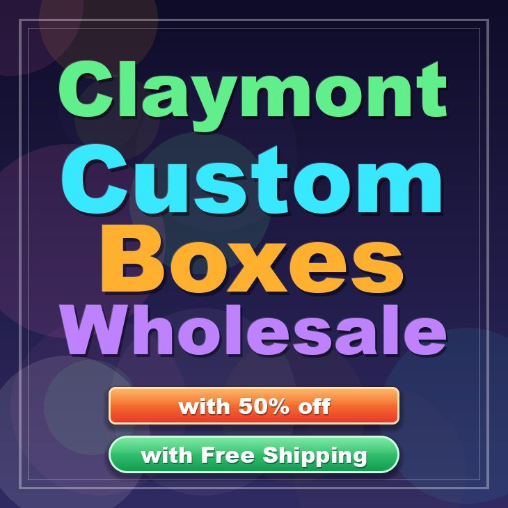 Claymont custom boxes