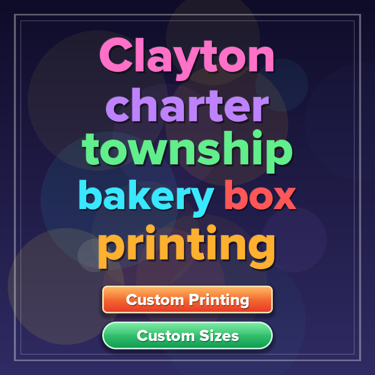 Clayton Charter Township bakery box printing