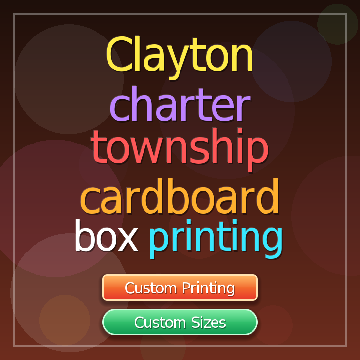 Clayton charter township cardboard box printing