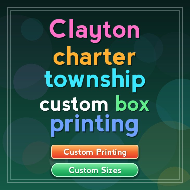 Clayton charter township custom box printing