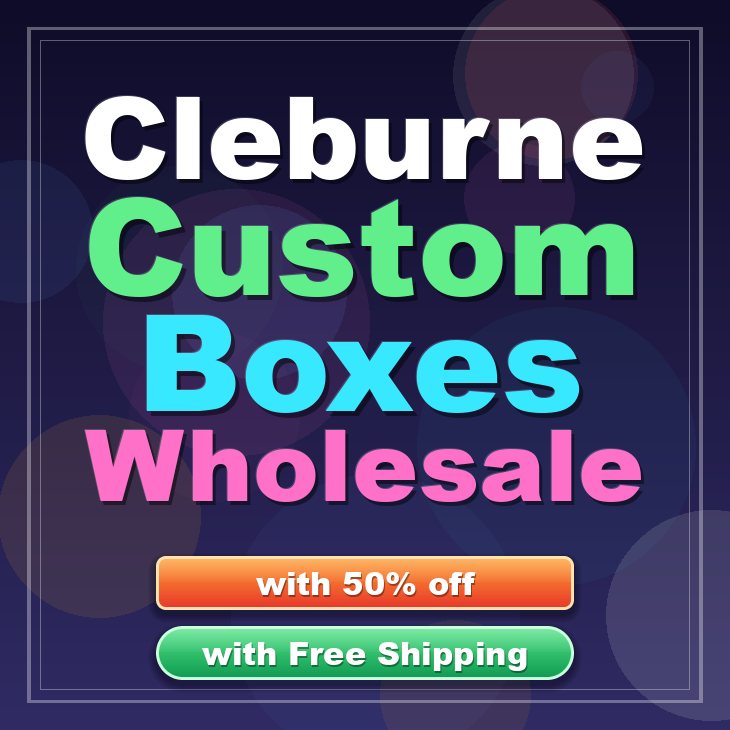 Cleburne custom boxes