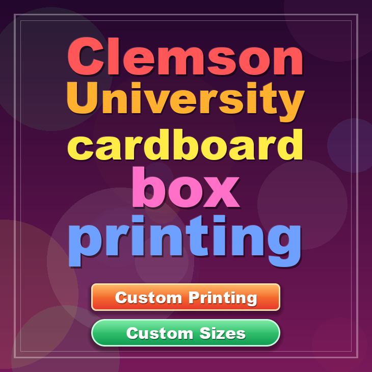 Clemson University cardboard box printing