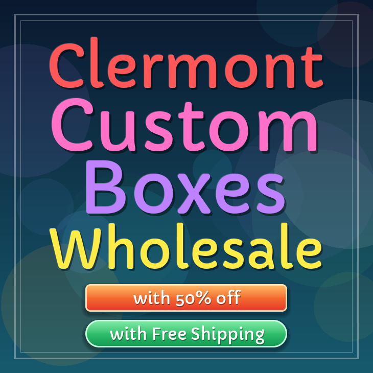 Clermont custom boxes
