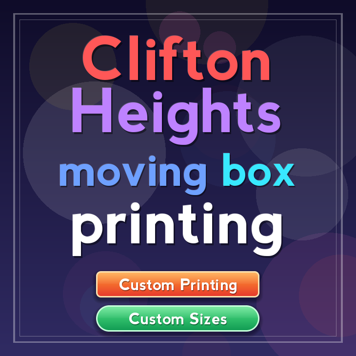 Clifton Heights moving box printing
