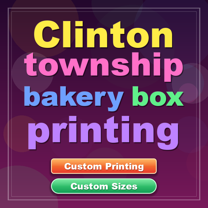 Clinton Township bakery box printing