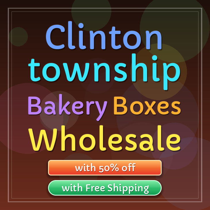 Clinton Township bakery boxes