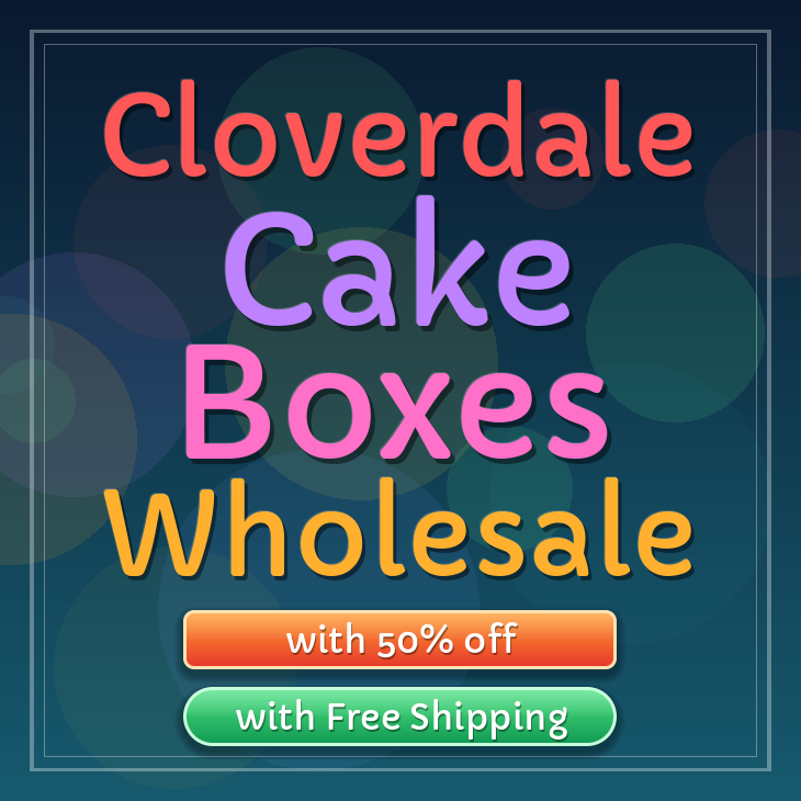 Cloverdale cake boxes