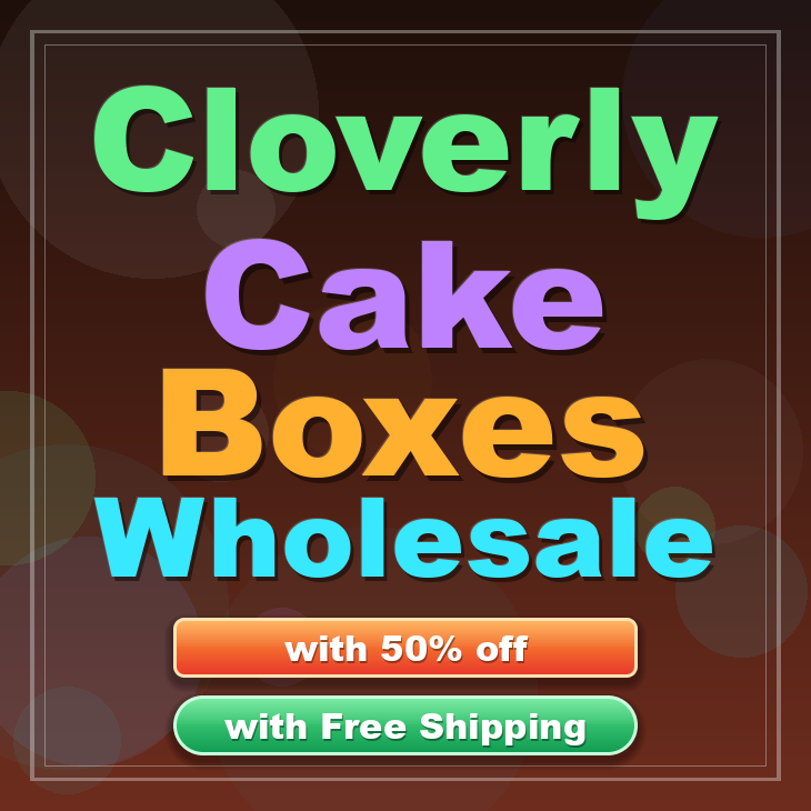 Cloverly cake boxes