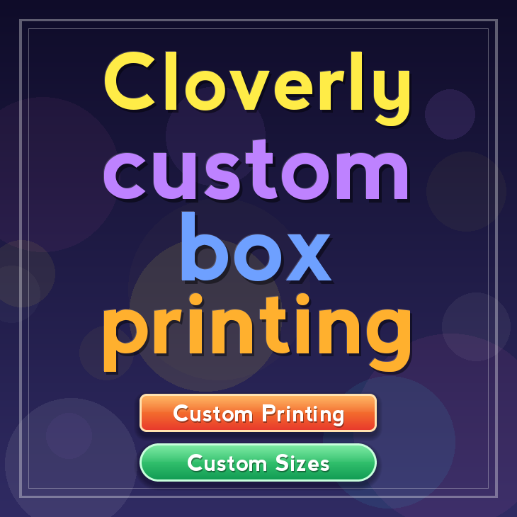 Cloverly custom box printing