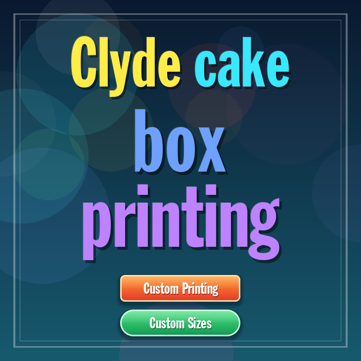 Clyde cake box printing